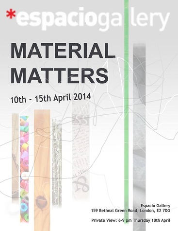 Materials Matter - Espacio Gallery